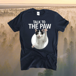Funny cat talk to the paw anti social slogan cat graphic shirt