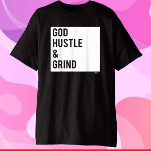 GHG (God, Hustle, and Grind) Us 2021 T-Shirt