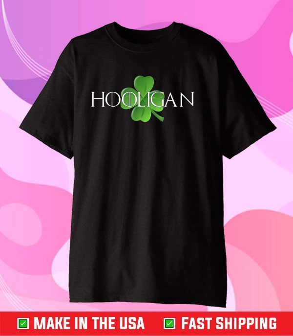 Hooligan St Patricks Day Gift Funny Teen Kids Moms Matching Classic T-Shirt