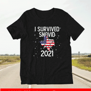 I Survived Snovid 2021 Texas Snowstorm Flag US T-Shirt