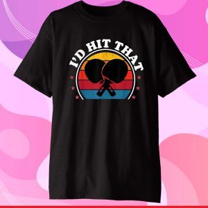 I'd Hit That Ping Pong Table Tennis Player Boys Girls Classic T-Shirt