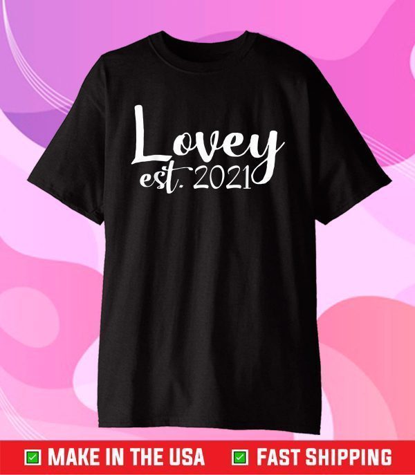 Lovey Est 2021 Cute Grandma Gift Women Mother's Day Classic T-Shirt