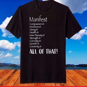 Manifest All Of That T-Shirt