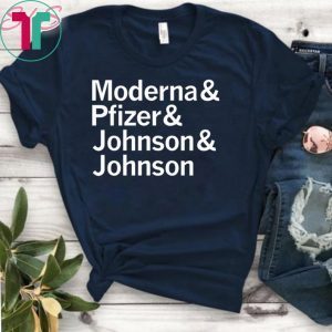 Moderna Pfizer Johnson Johnson - All Makers of The Covid-19 Vaccine Official T-Shirt