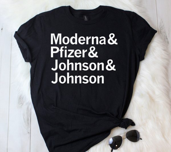 Moderna & Pfizer & Johnson & Johnson Us 2021 T-Shirt