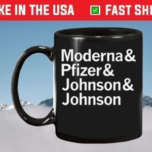 Moderna Pfizer Johnson Johnson All Makers of The Covid-19 Vaccine Mug