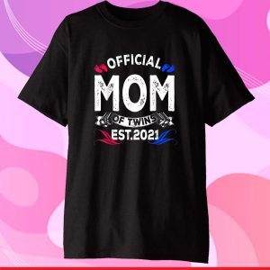 Official Mom Of Twins Est. 2021 Funny Pregnancy Announcement Classic T-Shirt