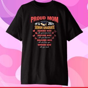 Proud Mom Of A 2021 Senior Graduate Mommy Mother Classic T-Shirt