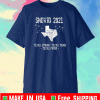 Snovid 2021 Texas Strong Texas Tough Texas Proud Shirt