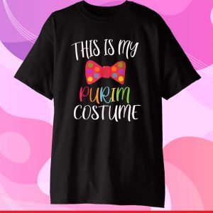 This is my Purim Costume funny Jewish Purim Gift T-Shirt