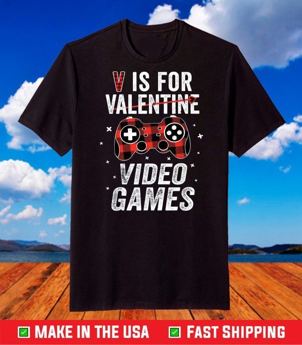 V is for Video Games Tee for Gamer T-Shirt