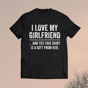 Valentines's Day I Love My Girlfriend Him Boyfriend T-Shirt