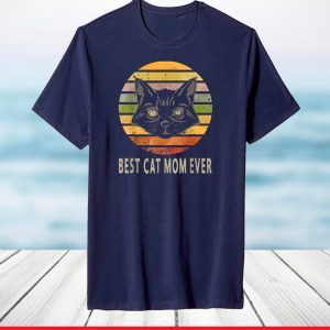 Vintage Retro Best Cat Mom Ever Bump Fit. Mother's Day Shirt T-Shirt