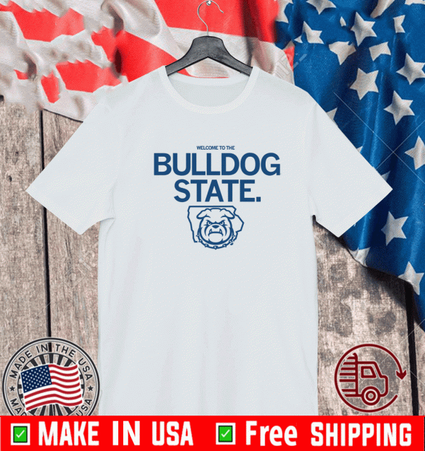 WELCOME TO THE BULLDOG STATE LOGO T-SHIRT