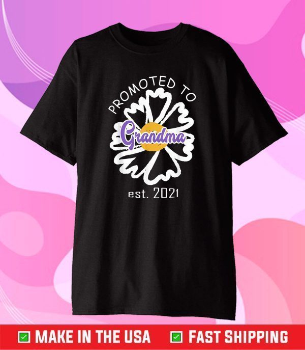 promoted to grandma est 2021 Mothers Day Gift for grandma Classic T-Shirts