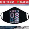 13 Year Old Girl 13th Birthday Born In 2008 Face Mask