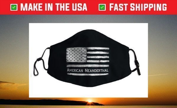 American Neanderthal Flag for Proud Neanderthals Face Mask