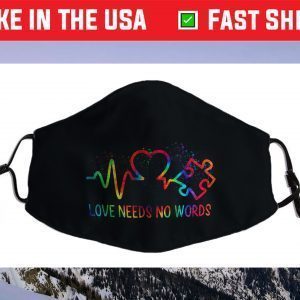 Autism Awareness Love Needs No Word Autism Mom Dad Tie Dye Face Mask