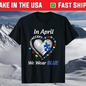 Autism Rainbow In April We Wear Blue Autism Awareness Month T-Shirt