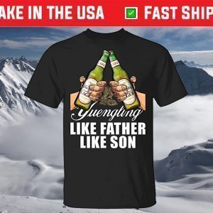 Awesome Clothing Fury Like Father Like Son Yuengling T-Shirt