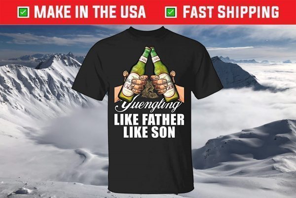 Awesome Clothing Fury Like Father Like Son Yuengling T-Shirt