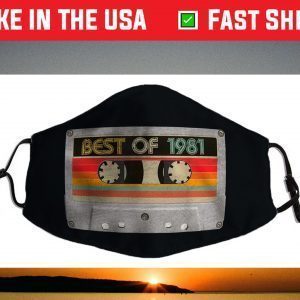 Best Of 1981 40th Birthday Gifts Cassette Tape Vintage Face Mask