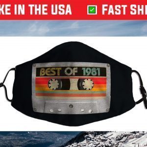 Best Of 1981 40th Birthday Gifts Cassette Tape Vintage Face Mask