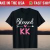 Blessed KK Happy Blessings Mother's Day T-Shirt