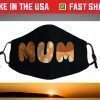 Bluey Mum for moms on Mother's Day, Chili Face Mask