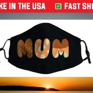 Bluey Mum for moms on Mother's Day, Chili Face Mask