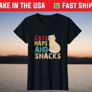 Cats Naps And Snacks Mothers day tees grandma and Mommy's T-Shirt