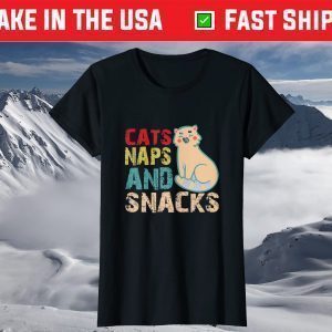 Cats Naps And Snacks Mothers day tees grandma and Mommy's T-Shirt