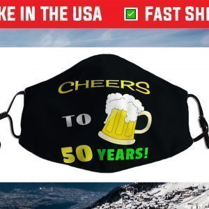 Cheers To 50 Years Happy 50th Birthday Beer Face Mask