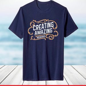 Creating Amazing Memories Graphics T-Shirt