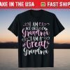Cute Great Grandma Shirt - Funny Great Grandma T-Shirt