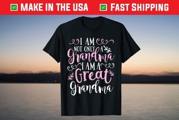 Cute Great Grandma Shirt - Funny Great Grandma T-Shirt