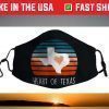 Cute Texas Girl Heart of Texas I love Tx Face Mask