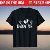 Daddy 2021 heartbeat T-Shirt