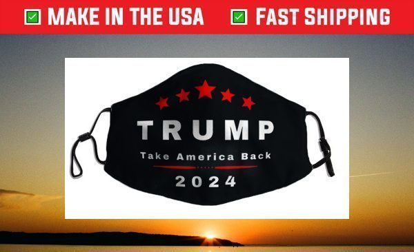 Trump 2024 Take America Back Face Mask