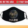 Earth Day 2021 Occupy Planet Mars Science Astronomy Face Mask