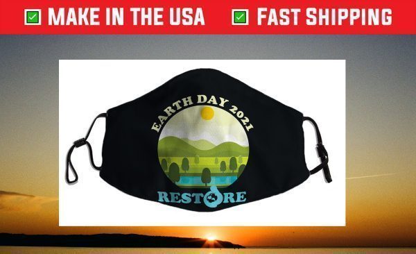 Earth Day 2021 Restore Earth Save the Planet Apr 22 Face Mask