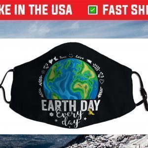 Earth Day Every Day 2021 Save The Planet Nature Environment Face Mask