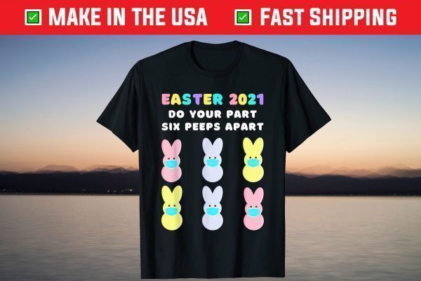Easter Bunny Peeps Face Mask Quarantine T-Shirt