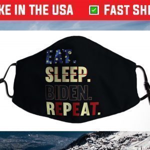 Eat Sleep Biden Repeat Filter Face Mask