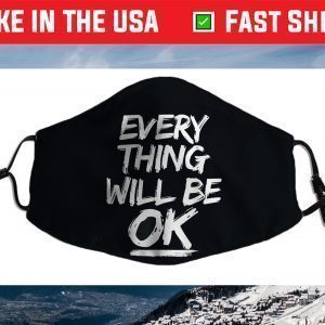 Everything will be ok. Save Myanmar Face Mask