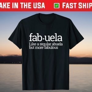 Fabuela Fabulous Abuela Spanish Grandma T-Shirt