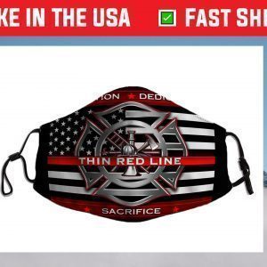 Firefighter Tradition Dedication Thin Red Line Sacrifice 2021 Face Mask