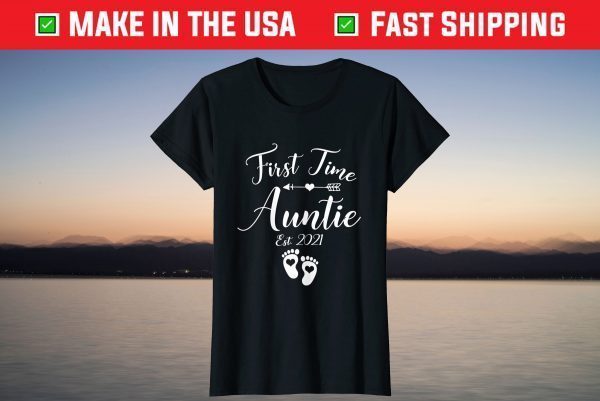 First Time Auntie Est 2021 Matching Family Mother's Day T-Shirt