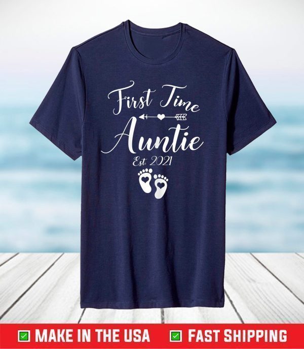 First Time Auntie Est 2021 Matching Family Mother's Day T-Shirt