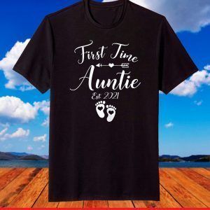 First Time Auntie Est 2021 Matching Family Mother's Day T-Shirt